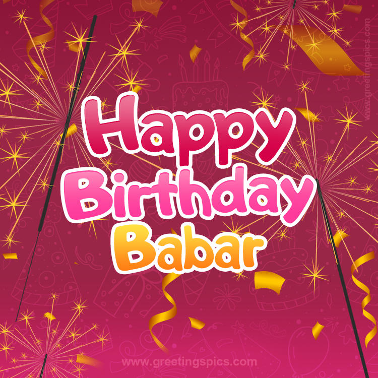 Happy Birthday Babar Image with sparklers (square shape image)