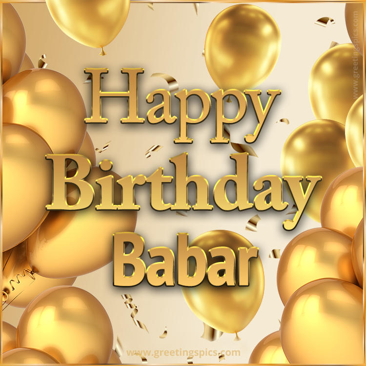 Happy Birthday Babar Card with golden confetti and balloons (square shape image)