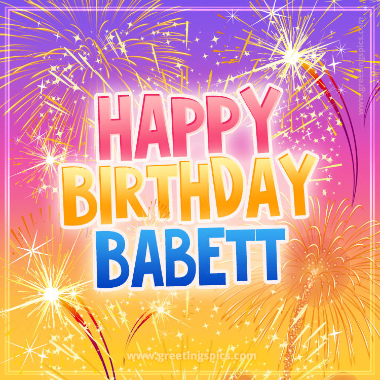 Happy Birthday Babett Picture with fireworks (square shape image)