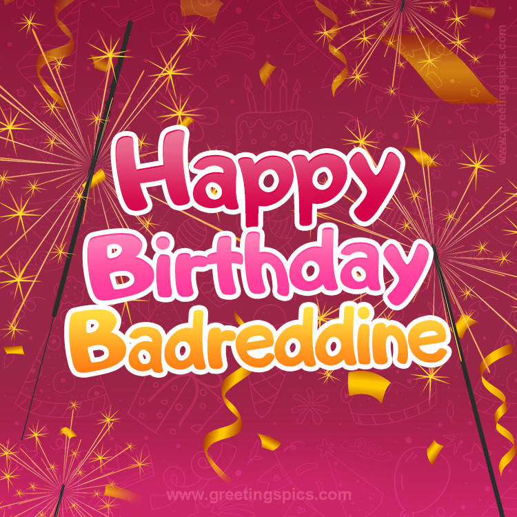 Happy Birthday Badreddine Image with sparklers (square shape image)