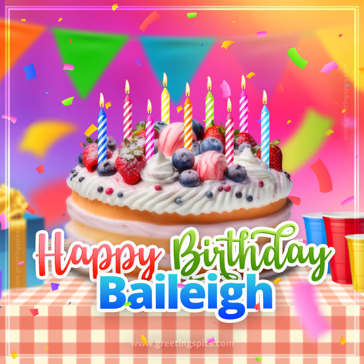 Happy Birthday Baileigh Colorful Image with fruit cake and candles (square shape image)