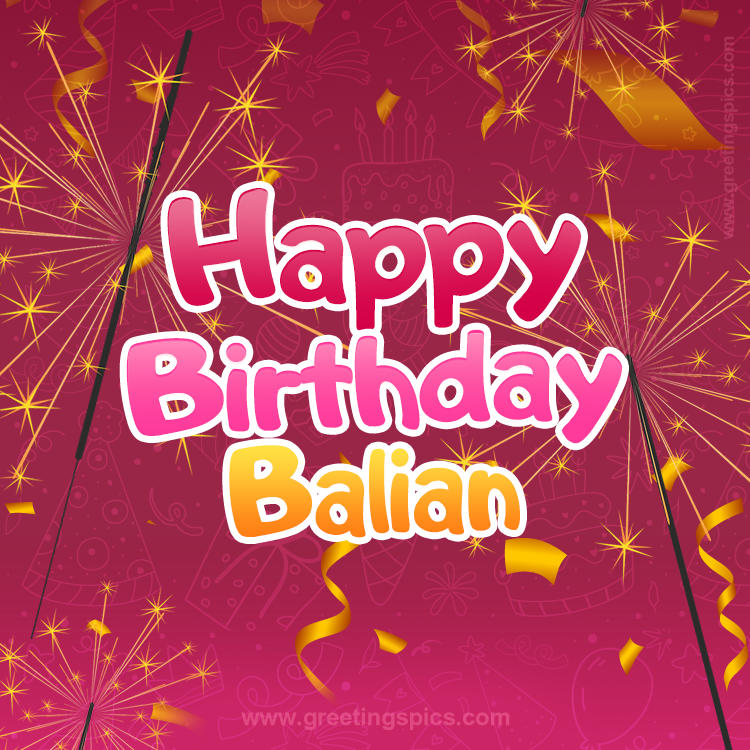 Happy Birthday Balian Image with sparklers (square shape image)