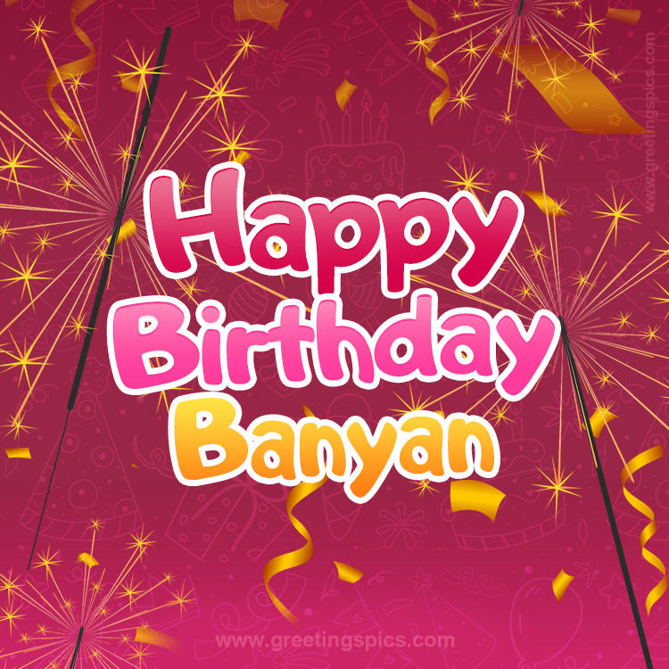 Happy Birthday Banyan Image with sparklers (square shape image)