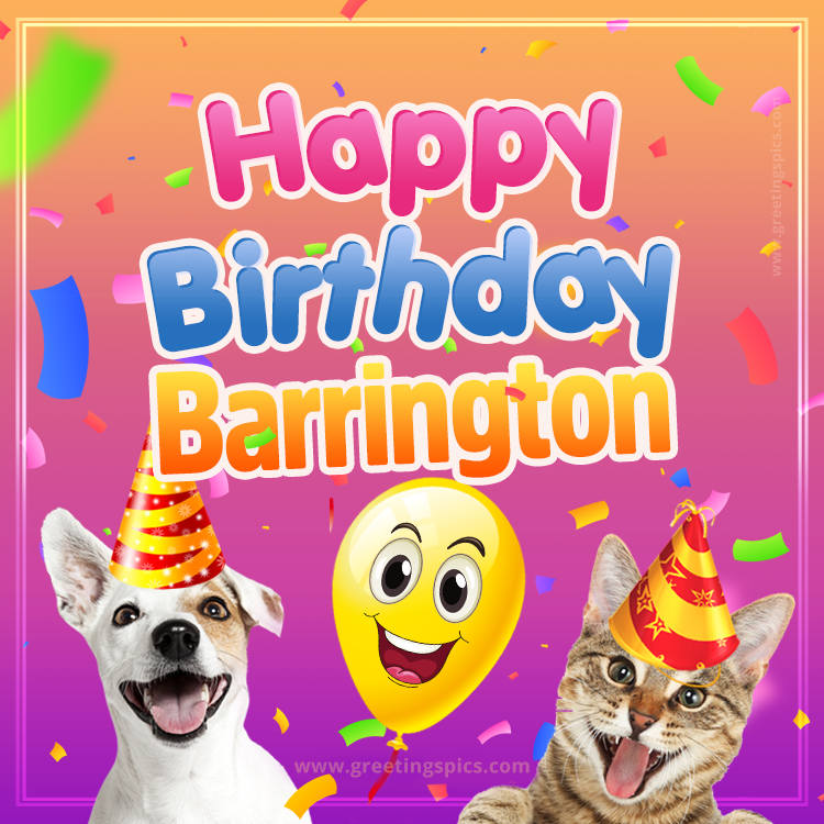 Happy Birthday Barrington Funny Image with cat and dog (square shape image)