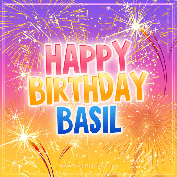 Happy Birthday Basil Picture with fireworks (square shape image)