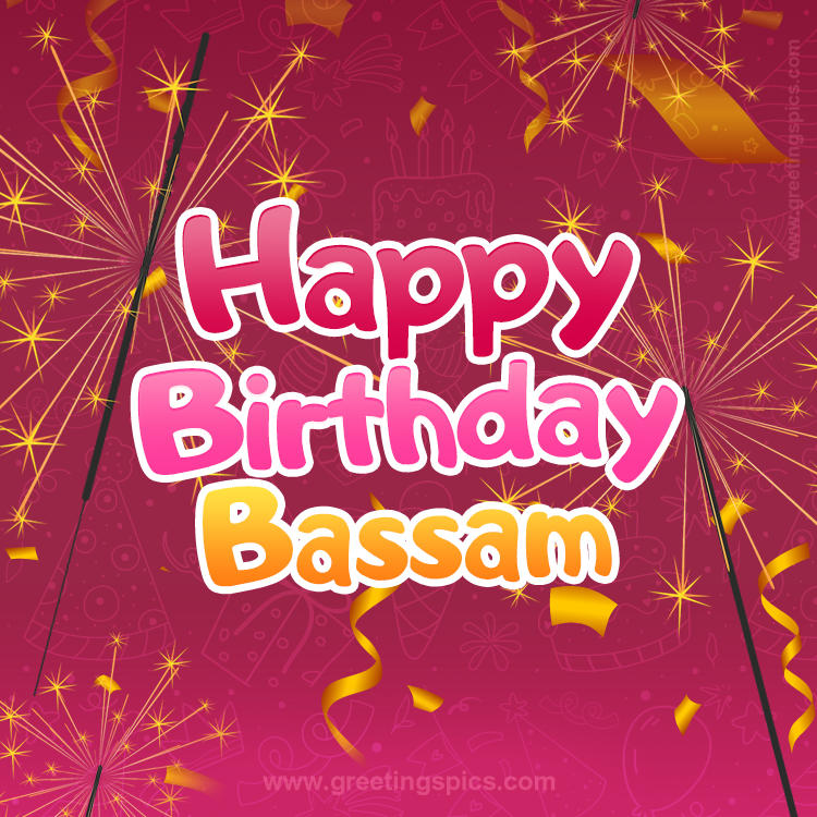 Happy Birthday Bassam Image with sparklers (square shape image)