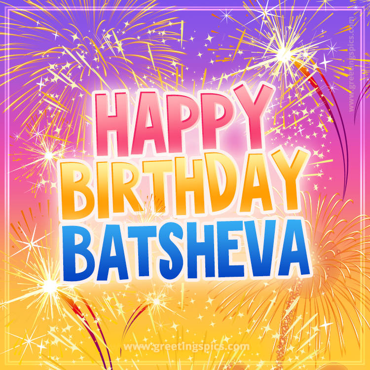 Happy Birthday Batsheva Picture with fireworks (square shape image)