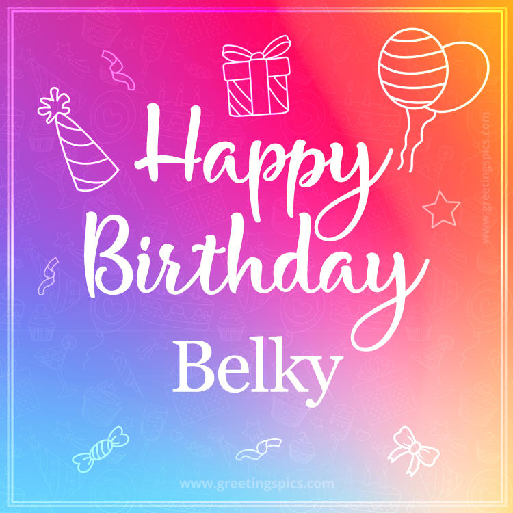 Colorful Happy Birthday Card For Belky (square shape image)