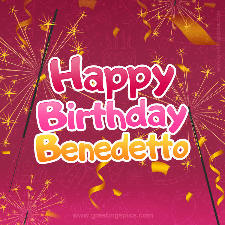 Happy Birthday Benedetto Image with sparklers (square shape image)