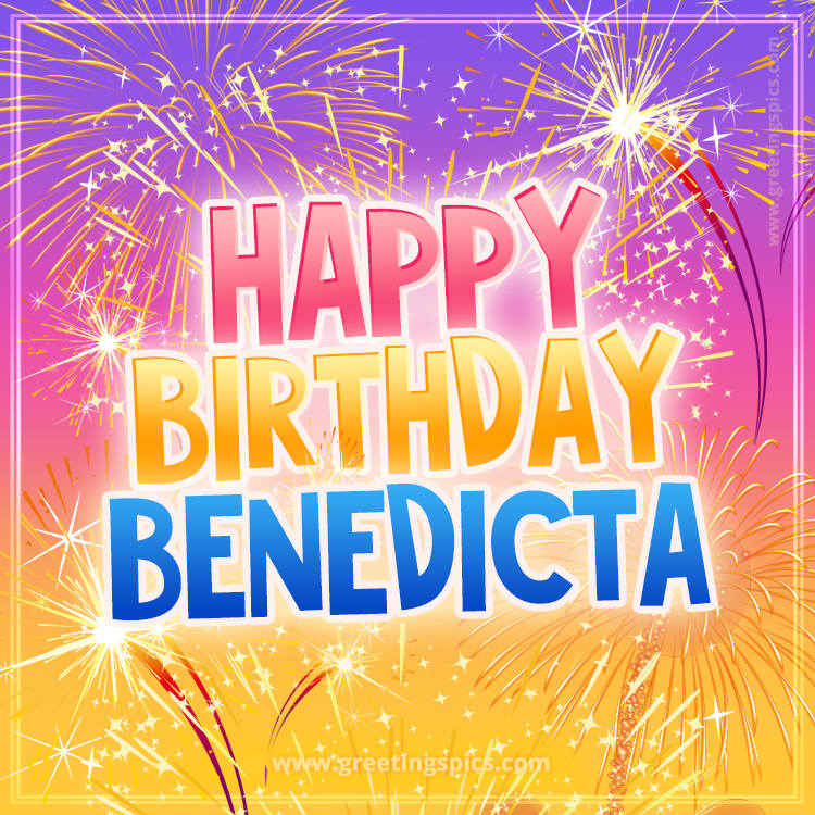 Happy Birthday Benedicta Picture with fireworks (square shape image)