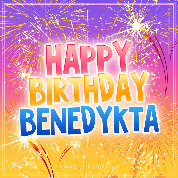 Happy Birthday Benedykta Picture with fireworks (square shape image)