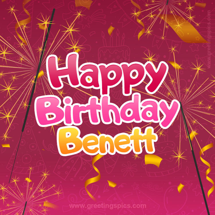 Happy Birthday Benett Image with sparklers (square shape image)