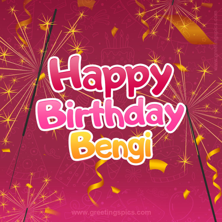 Happy Birthday Bengi Image with sparklers (square shape image)