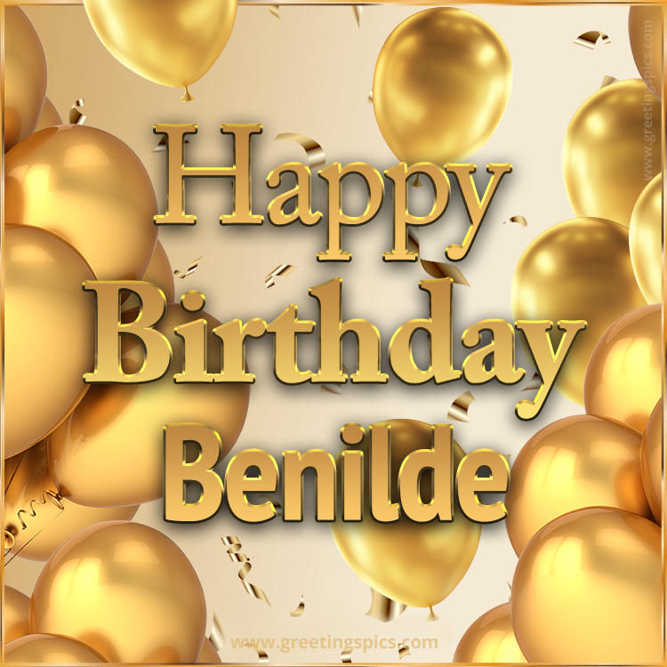 Happy Birthday Benilde Card with golden confetti and balloons (square shape image)