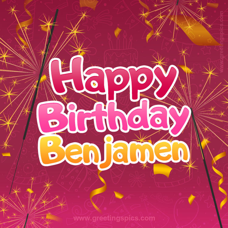 Happy Birthday Benjamen Image with sparklers (square shape image)