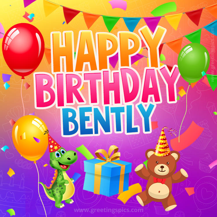 Happy Birthday Bently Image for a child with cute baby dinosaur and bear (square shape image)