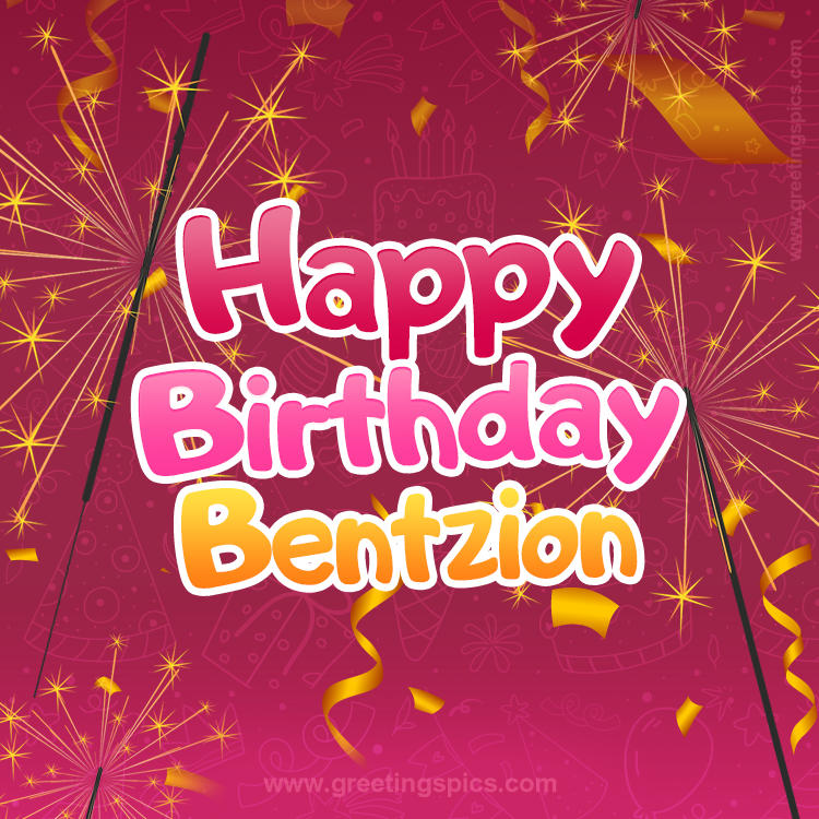 Happy Birthday Bentzion Image with sparklers (square shape image)