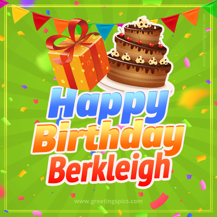 Happy Birthday Berkleigh picture with flags, chocolate cake and gift box (square shape image)