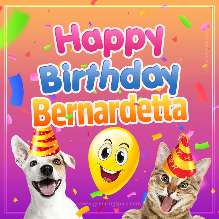 Happy Birthday Bernardetta Funny Image with cat and dog (square shape image)