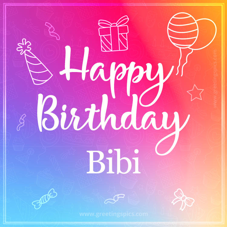 Colorful Happy Birthday Card For Bibi (square shape image)