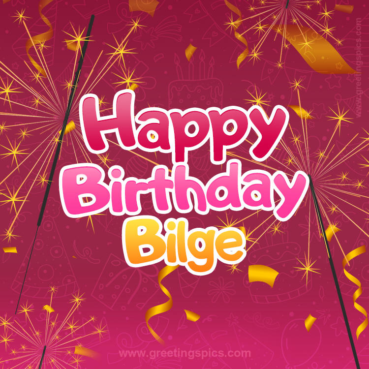 Happy Birthday Bilge Image with sparklers (square shape image)