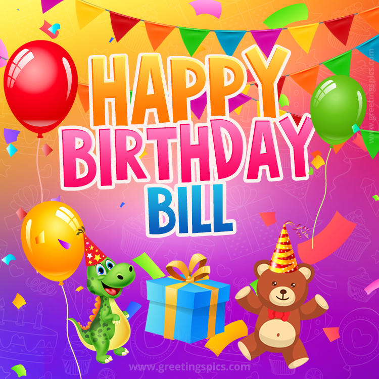 Happy Birthday Bill Image for a child with cute baby dinosaur and bear (square shape image)