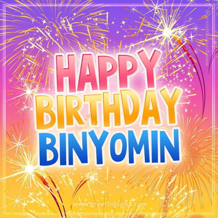 Happy Birthday Binyomin Picture with fireworks (square shape image)