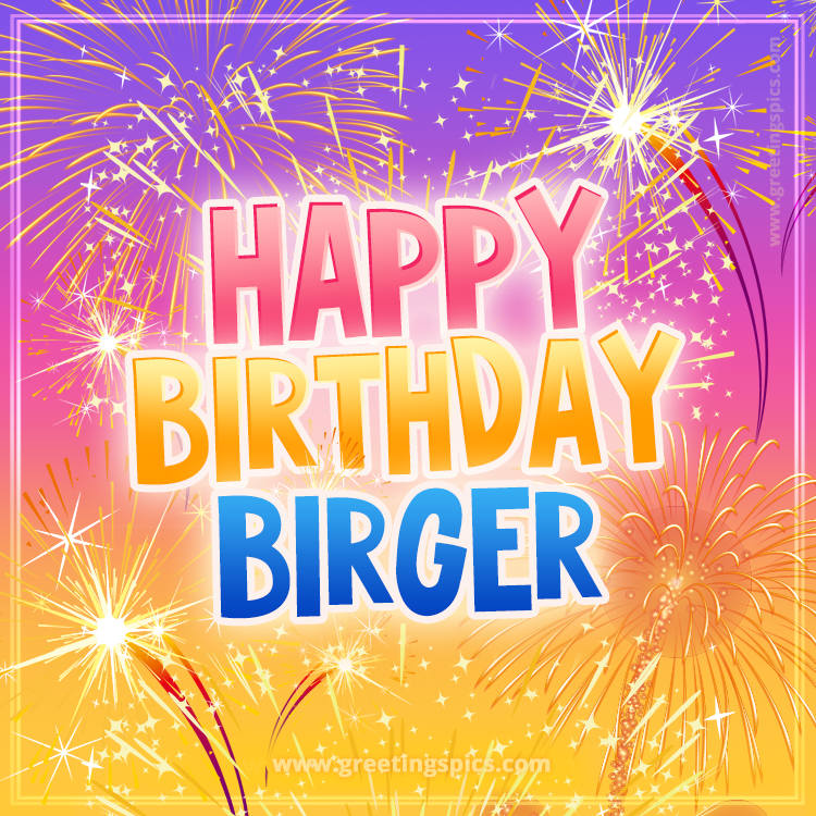 Happy Birthday Birger Picture with fireworks (square shape image)