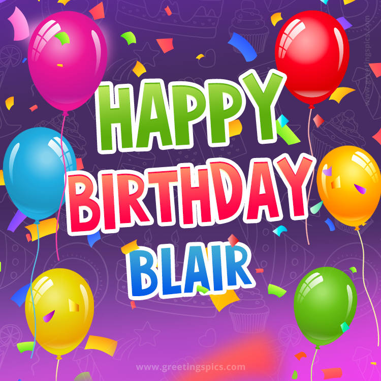 Happy Birthday Blair Festive Greeting Card (square shape image)