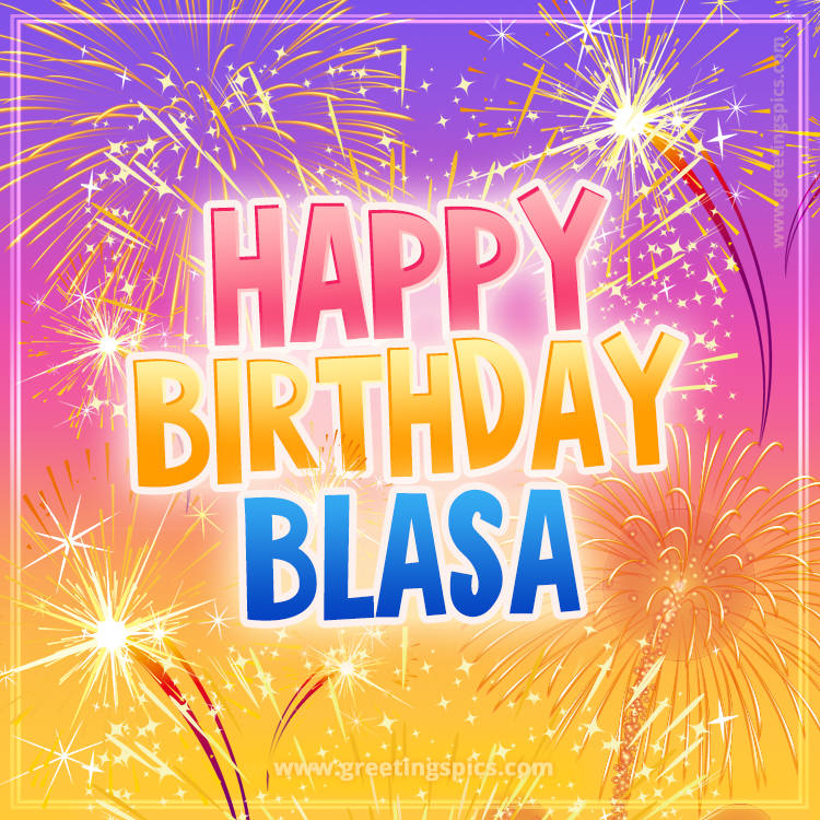 Happy Birthday Blasa Picture with fireworks (square shape image)