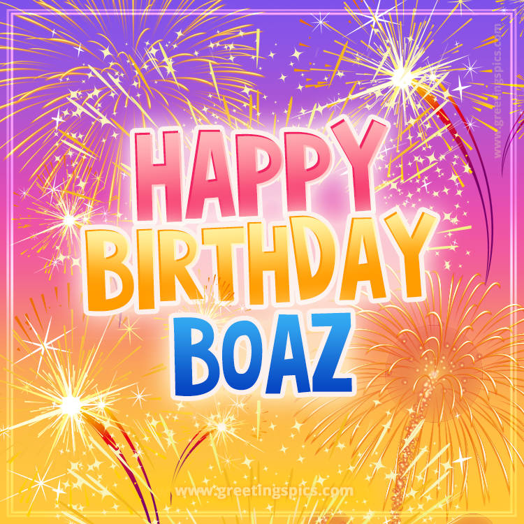 Happy Birthday Boaz Picture with fireworks (square shape image)