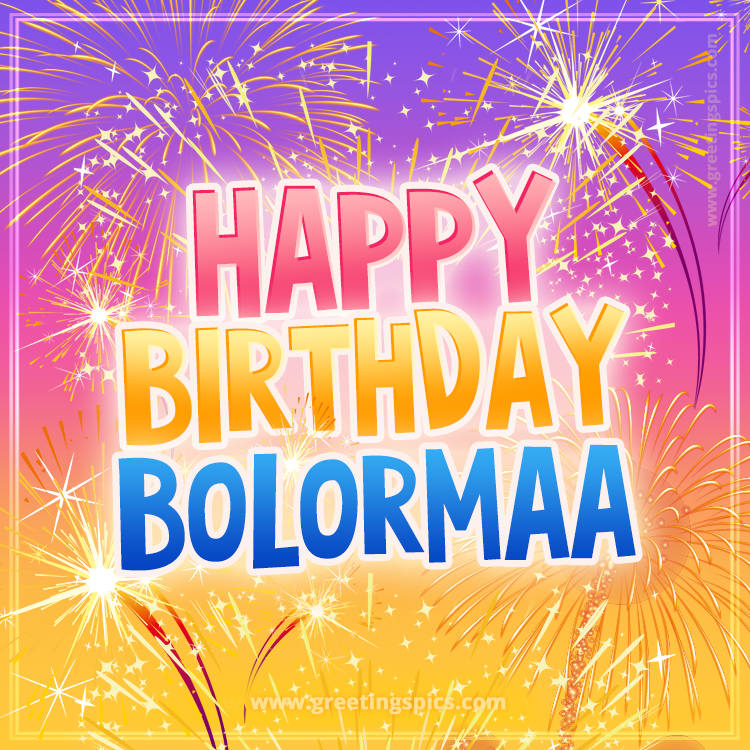 Happy Birthday Bolormaa Picture with fireworks (square shape image)