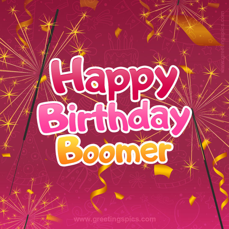 Happy Birthday Boomer Image with sparklers (square shape image)