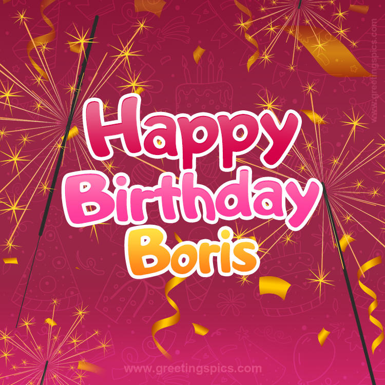 Happy Birthday Boris Image with sparklers (square shape image)