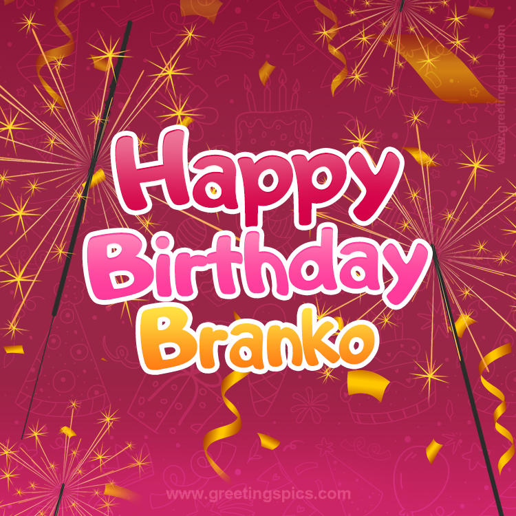 Happy Birthday Branko Image with sparklers (square shape image)