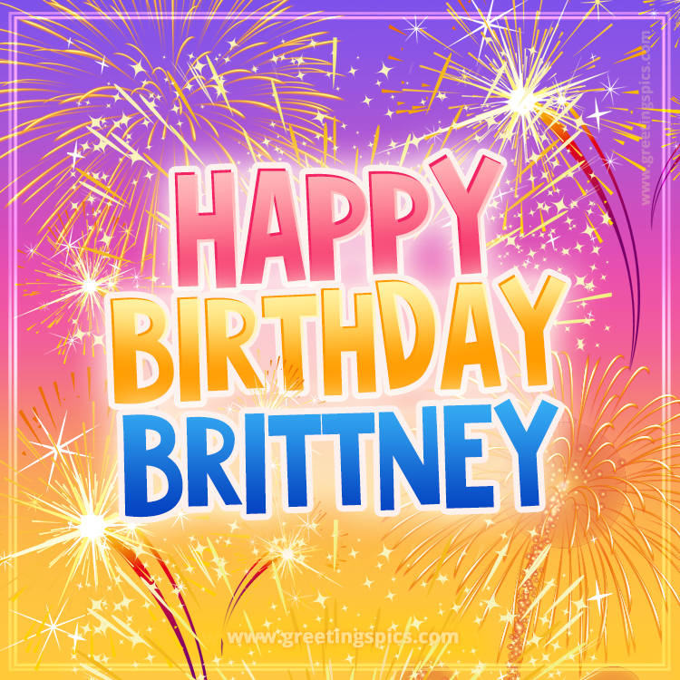 Happy Birthday Brittney Picture with fireworks (square shape image)