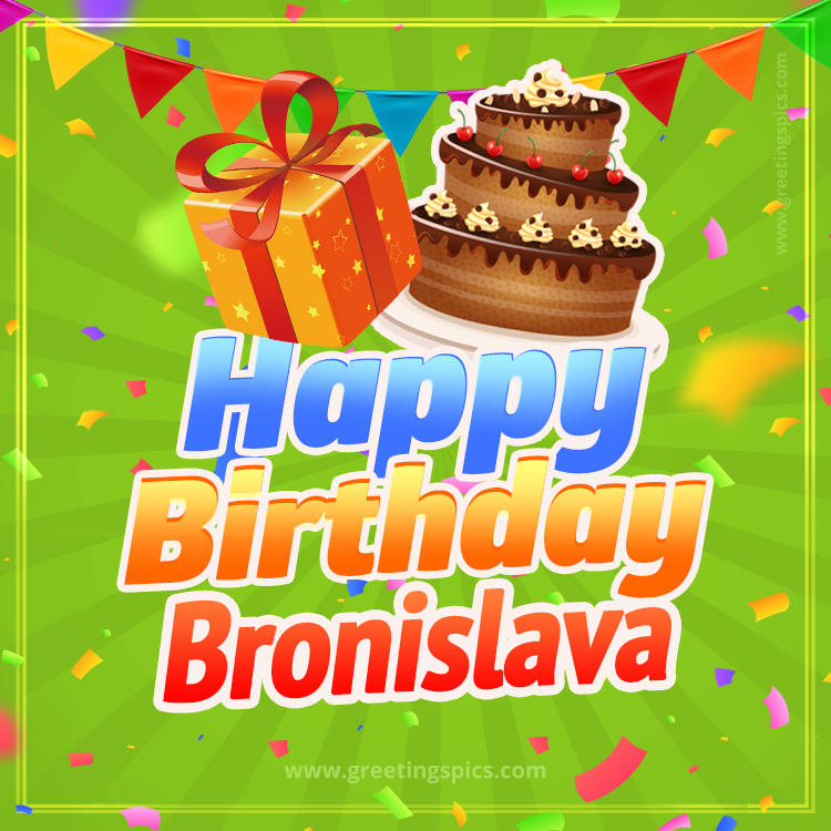 Happy Birthday Bronislava picture with flags, chocolate cake and gift box (square shape image)