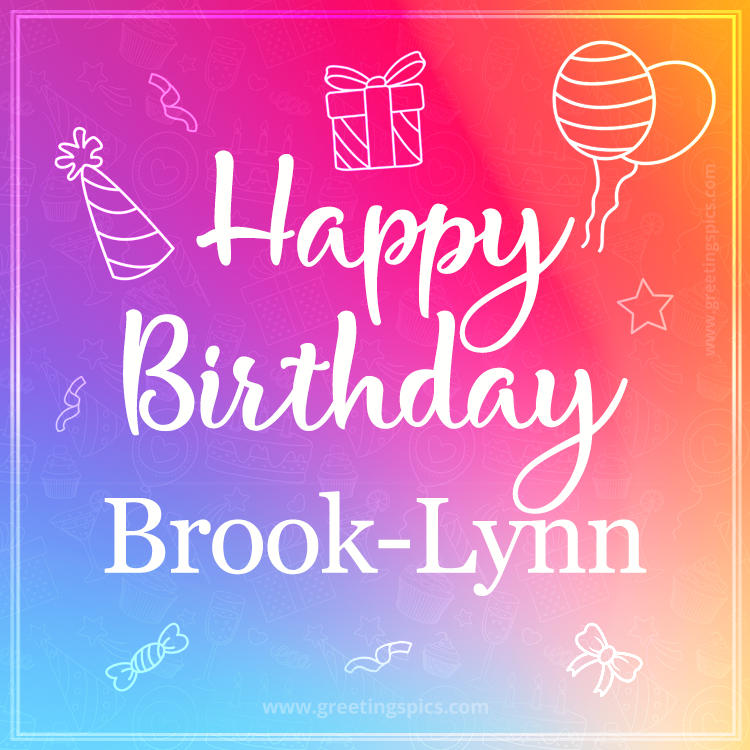 Colorful Happy Birthday Card For Brook-Lynn (square shape image)