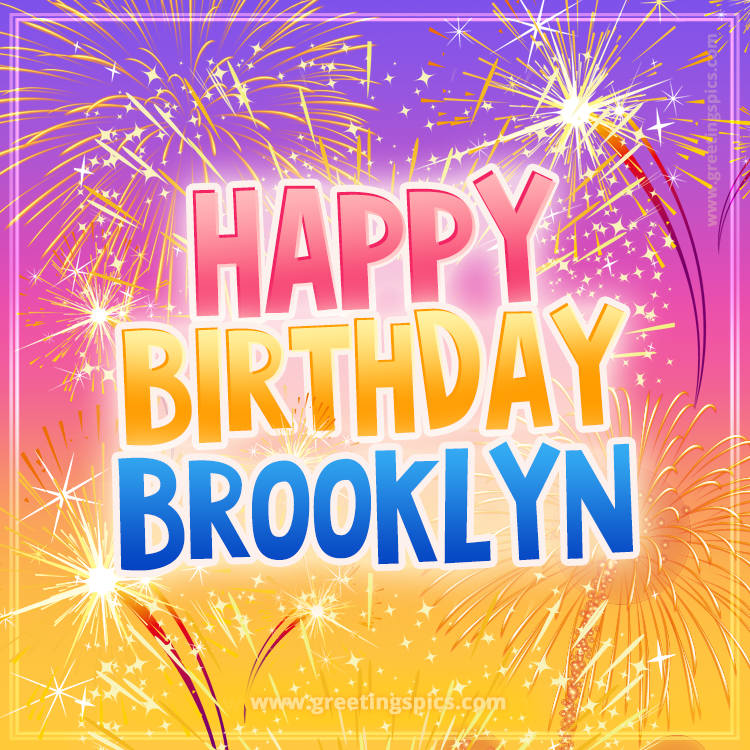 Happy Birthday Brooklyn Picture with fireworks (square shape image)