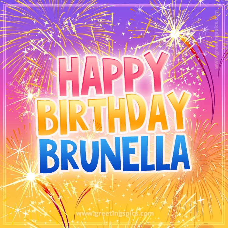 Happy Birthday Brunella Picture with fireworks (square shape image)