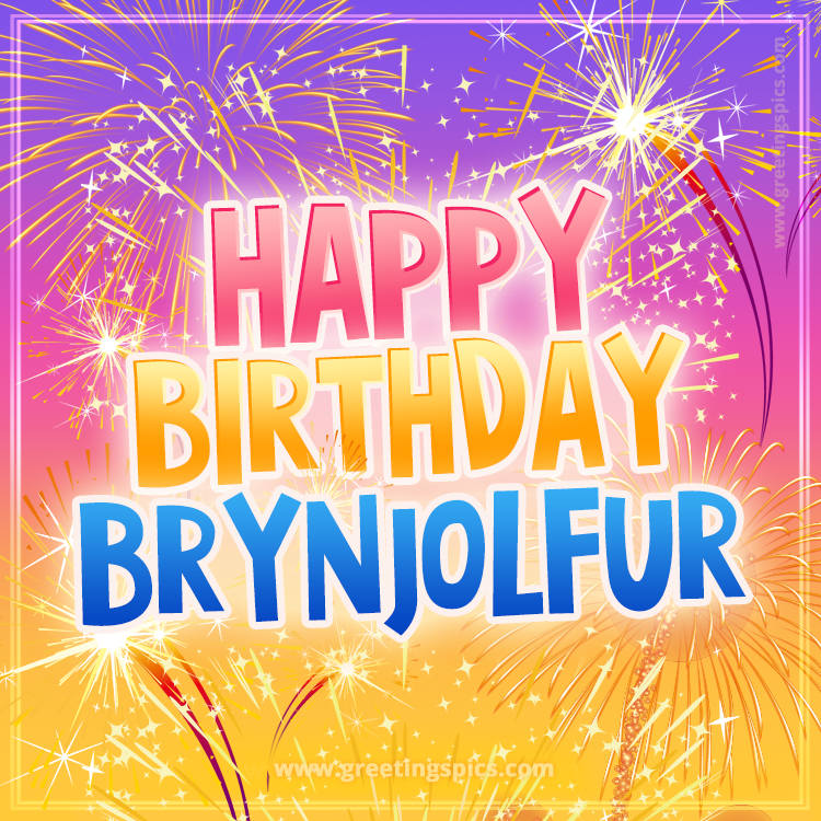 Happy Birthday Brynjolfur Picture with fireworks (square shape image)