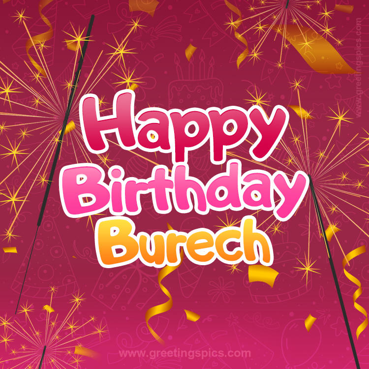 Happy Birthday Burech Image with sparklers (square shape image)