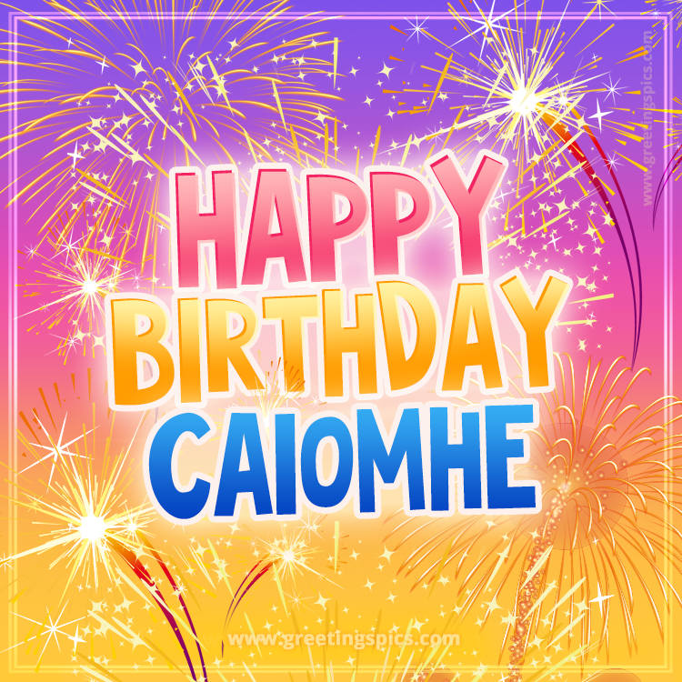 Happy Birthday Caiomhe Picture with fireworks (square shape image)