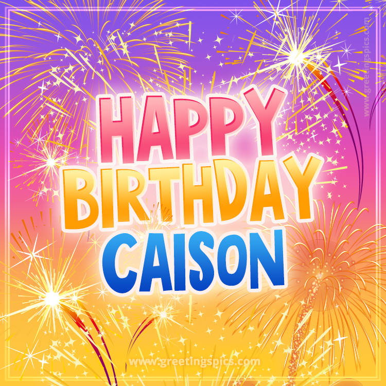 Happy Birthday Caison Picture with fireworks (square shape image)