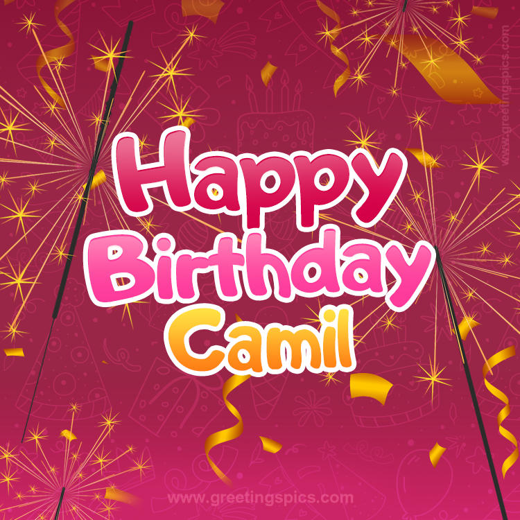 Happy Birthday Camil Image with sparklers (square shape image)