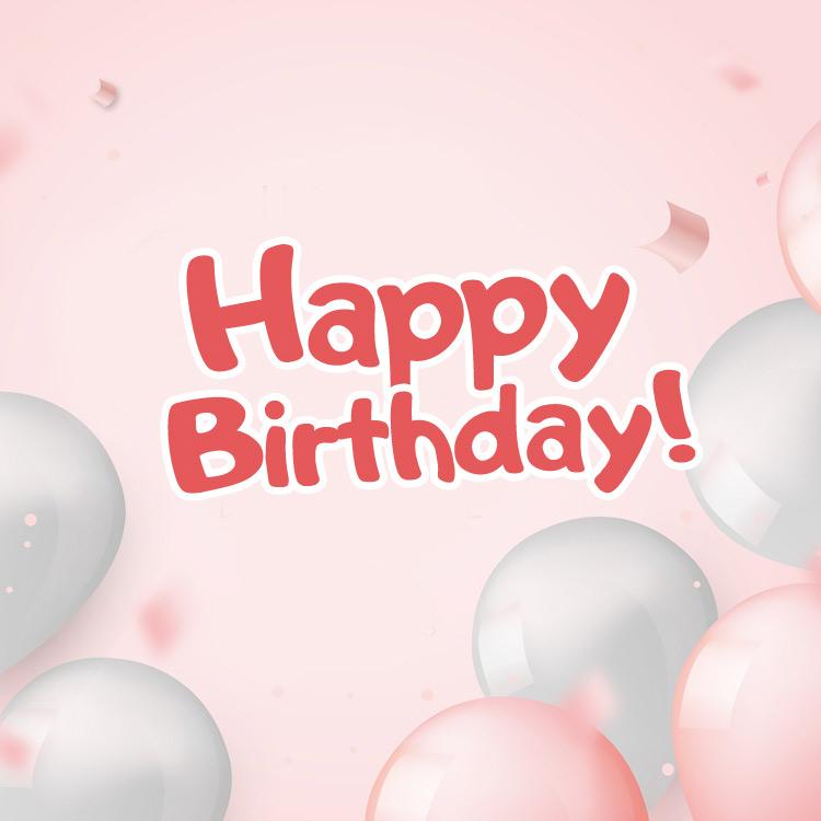 Happy birthday card with balloons and pink background, square shape image (square shape image)