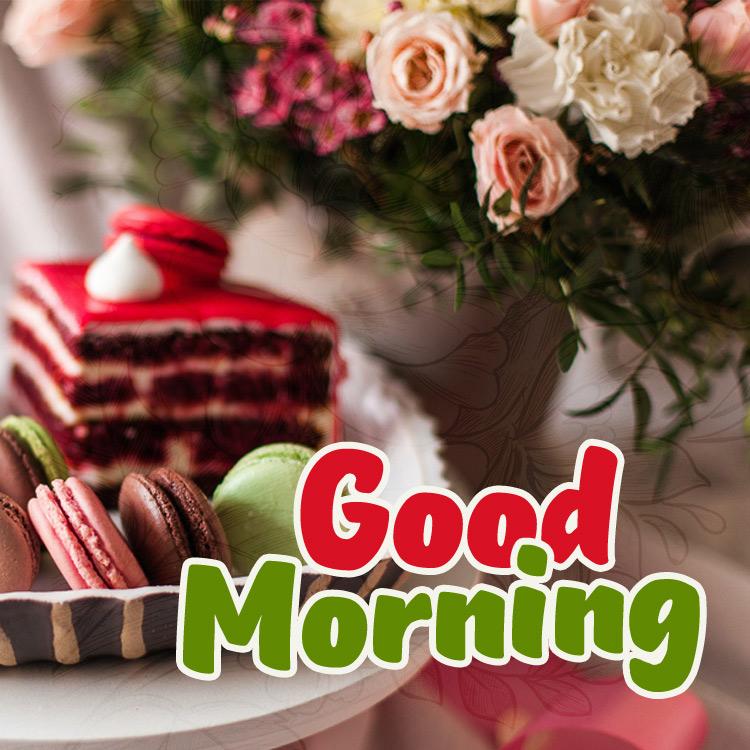 Good Morning Beautiful Picture with cake and flowers - square image (square shape image)