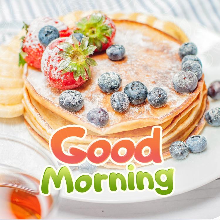 Good Morning Beautiful image with pancakes, square shaped (square shape image)