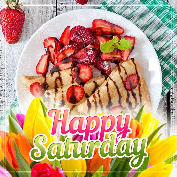 Happy Saturday image with colorful tulips and delicious dessert, square size (square shape image)