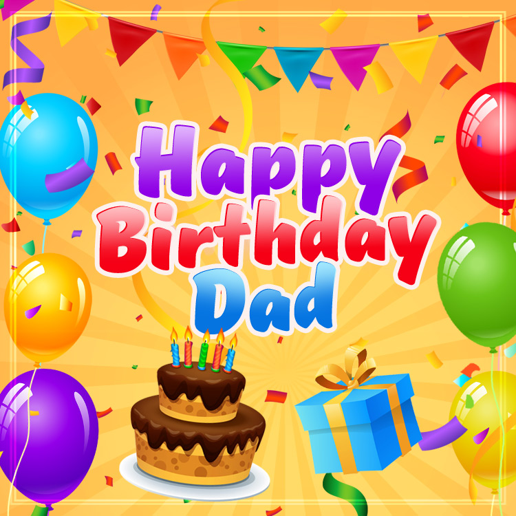 Happy Birthday Dad image with colorful background, square size (square shape image)